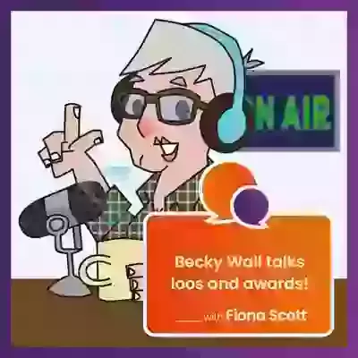 Podcast - talking all things Loos with Fiona Scott